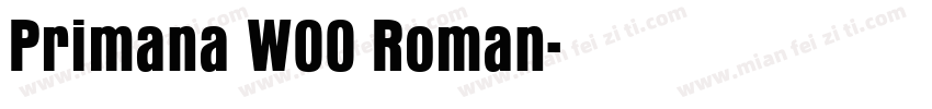 Primana W00 Roman字体转换